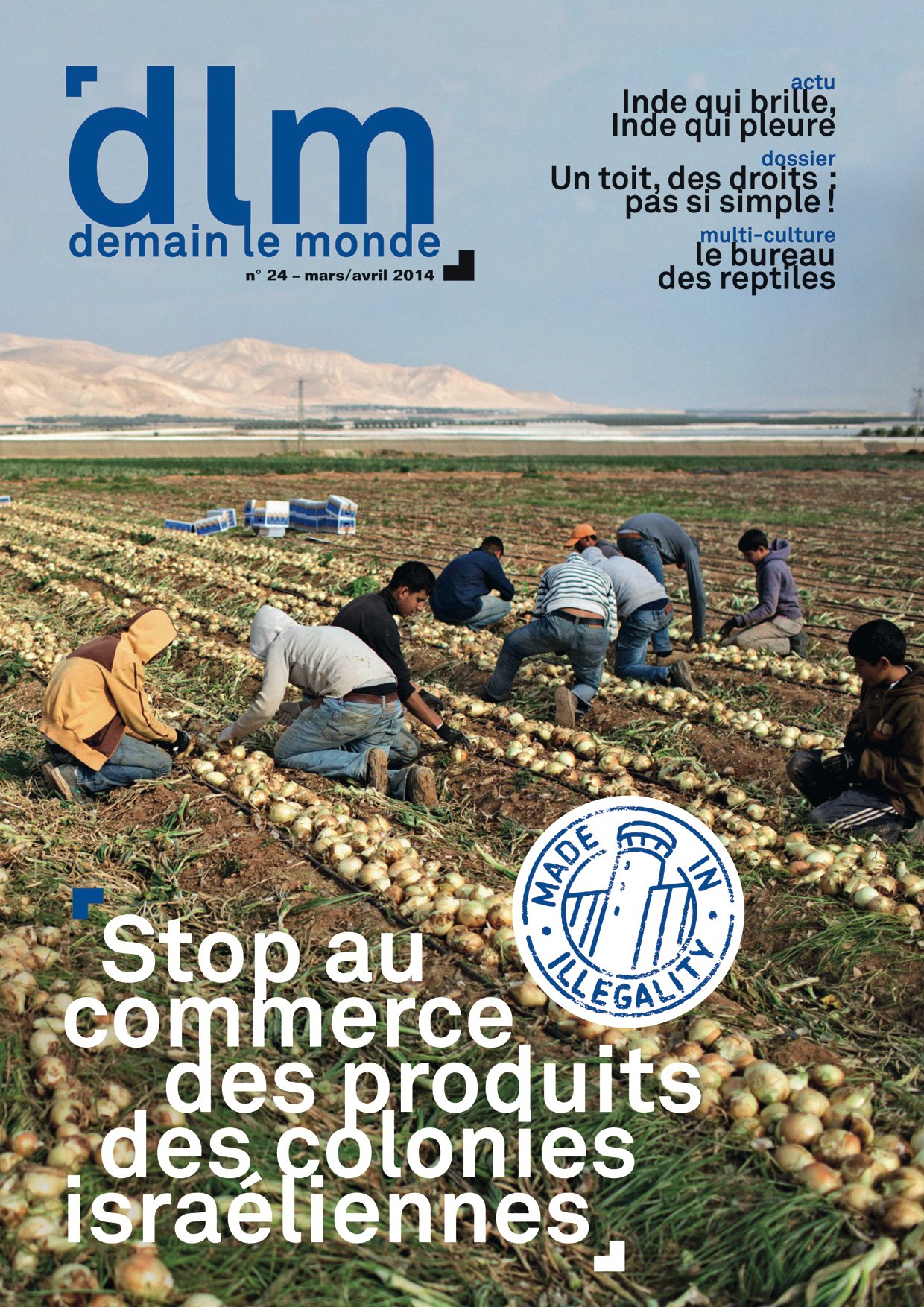 Dlm, Demain le monde, n°24. Stop au commerce des produits des colonies israéliennes