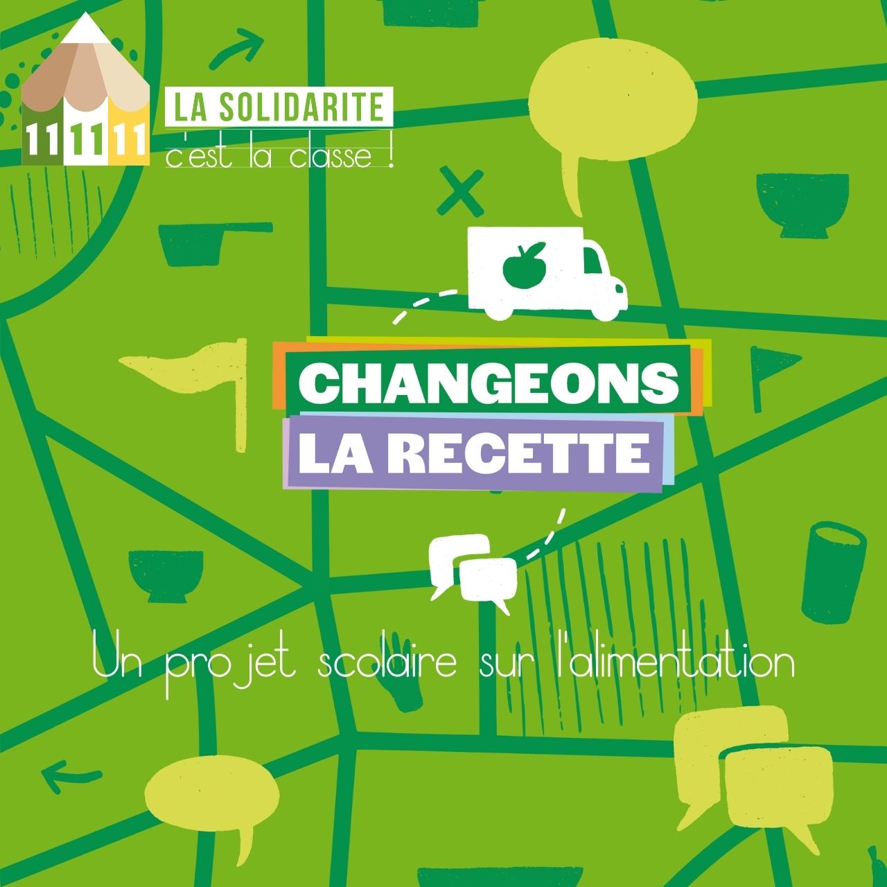 La Solidarité c'est la classe, spécial 'Changeons la recette'
