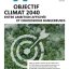 Objectif Climat 2040 : entre ambition affichée et concessions dangereuses